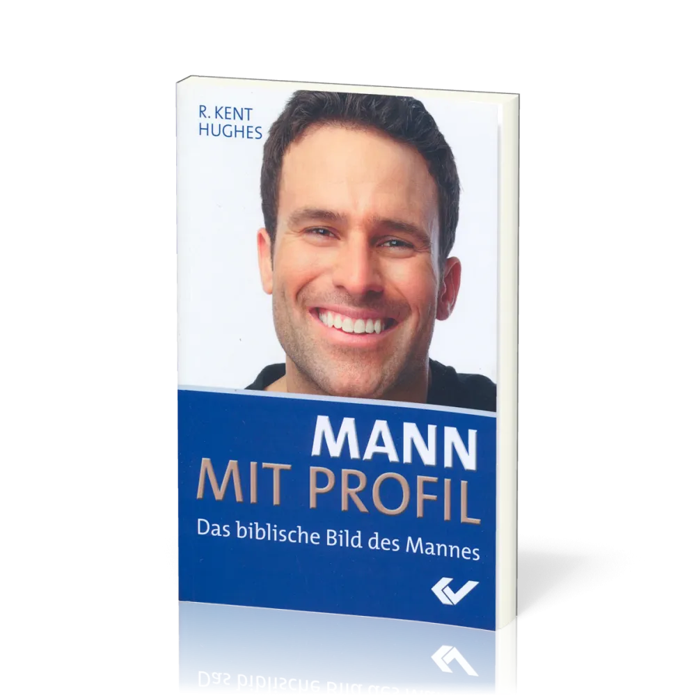 Mann mit Profil - Das biblische Bild des Mannes