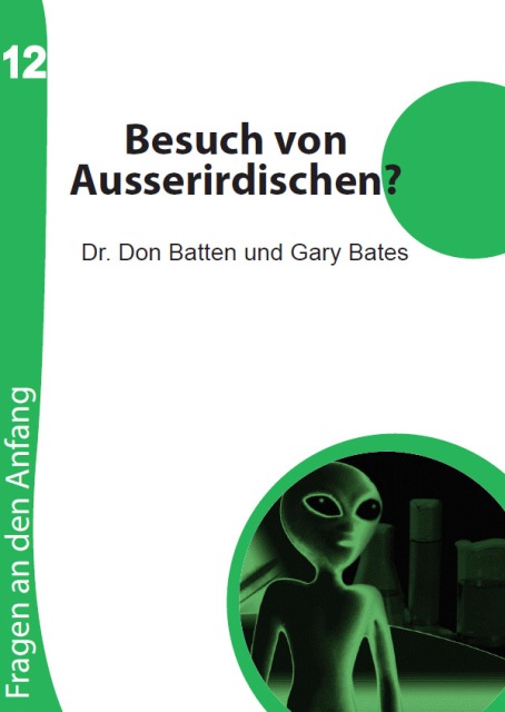 Besuch von Ausserirdischen? - Fragen an den Anfang, Heft 12