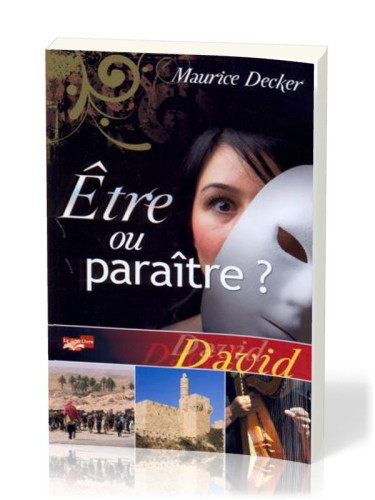 Être ou paraître ? - David