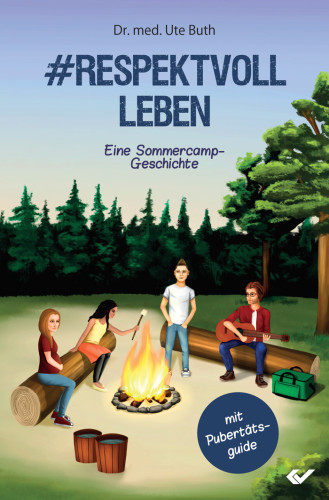 #Respektvoll leben - Eine Sommercamp-Geschichte