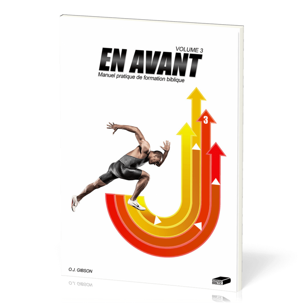 En avant, volume 3 - Manuel pratique de formation biblique