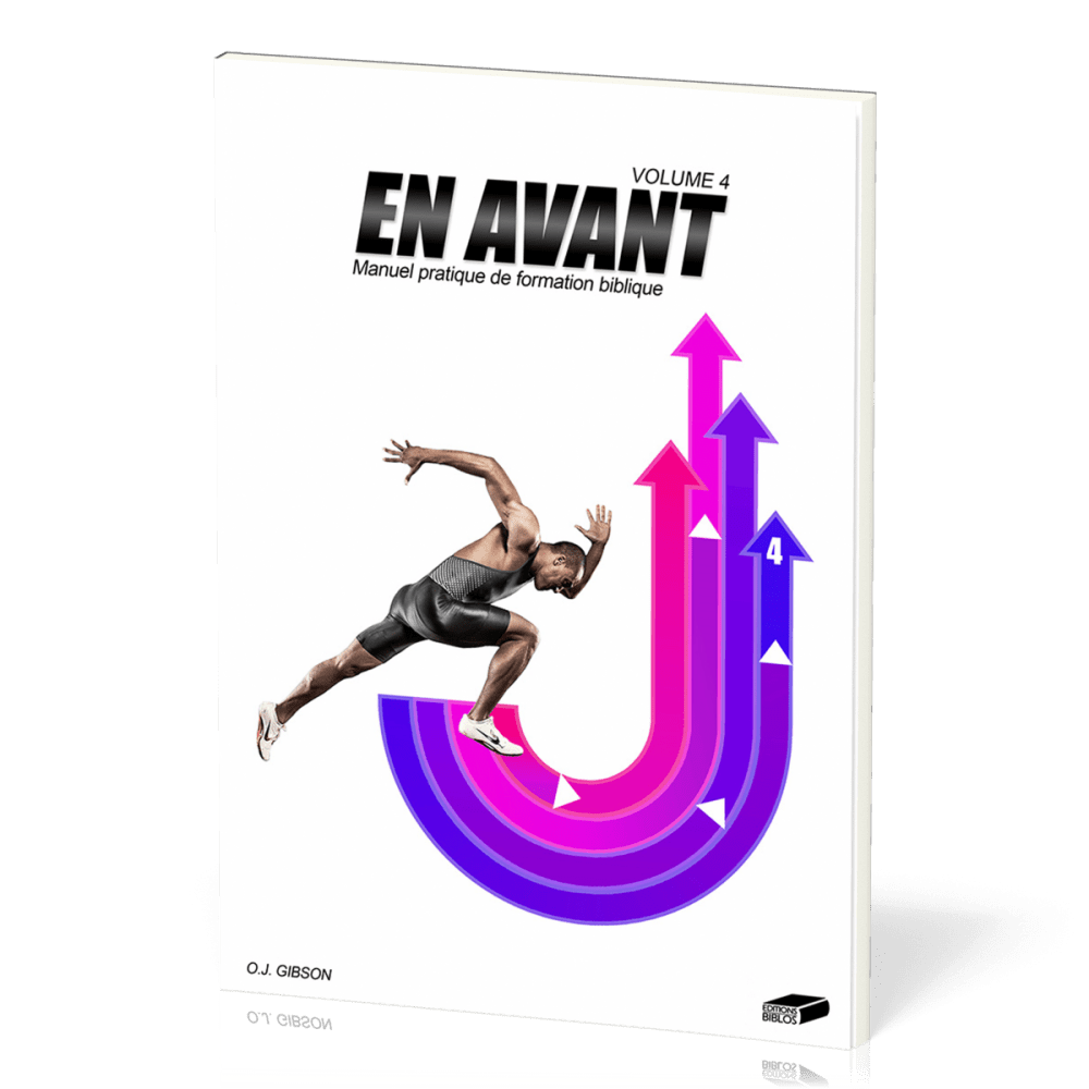 En avant, volume 4 - Manuel pratique de formation biblique