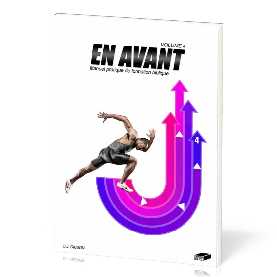 En avant, volume 4 - Manuel pratique de formation biblique