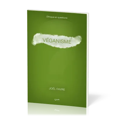 Véganisme - [série Éthique en questions]