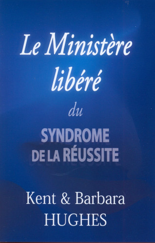 Ministère libéré du syndrome de la réussite (Le)