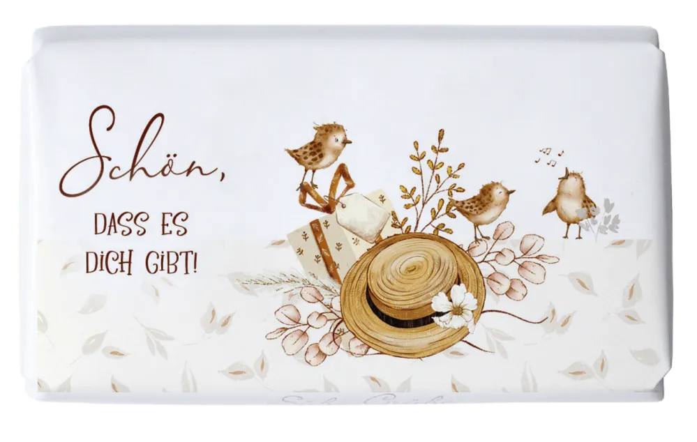 Schokolade Schön, dass es dich gibt!