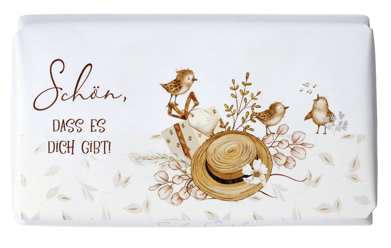 Schokolade Schön, dass es dich gibt!