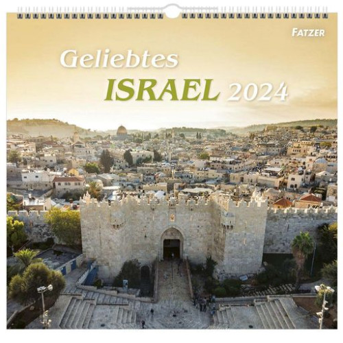 Geliebtes Israel - Wandkalender