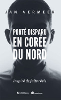 Porté disparu en Corée du Nord - Inspiré de faits réels