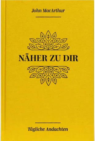 Näher zu dir - Tägliche Andachten, Leinen, gelb