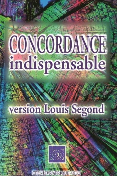 Concordance indispensable - version Louis Segond