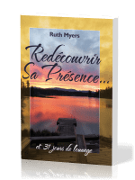 Redécouvrir sa présence… - et 31 jours de louange