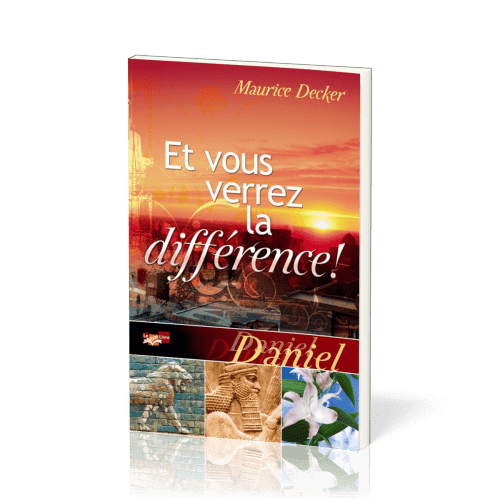 Et vous verrez la différence! - Daniel