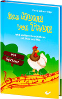 Das Huhn von Thun - Und weitere Geschichten der Zwillinge Max und Mia