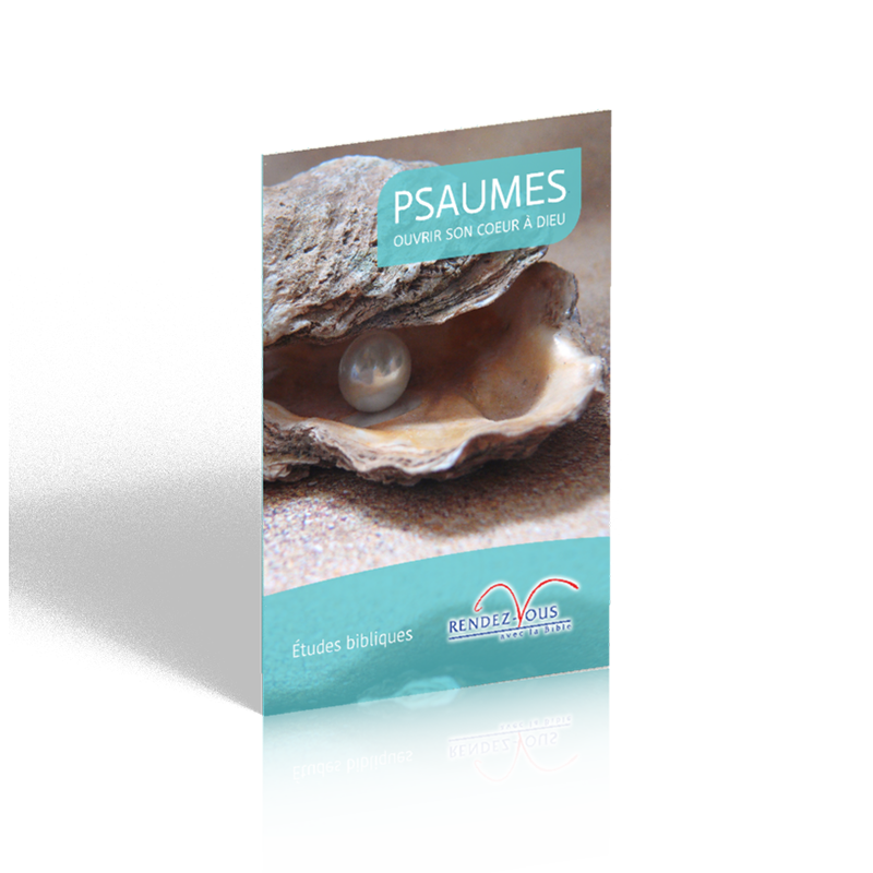 Psaumes, ouvrir son cœur à Dieu