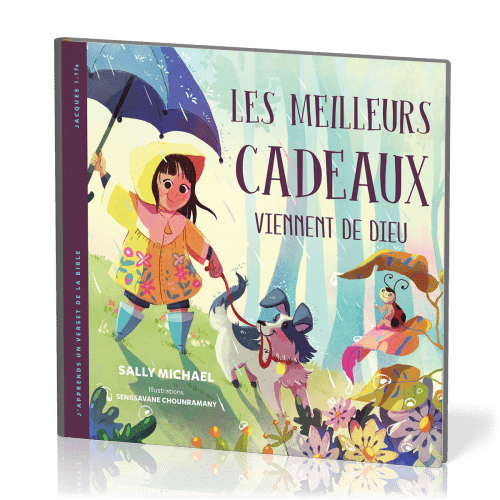 Meilleurs cadeaux viennent de Dieu (Les) - [Collection J'apprends un verset de la Bible] Jacques...