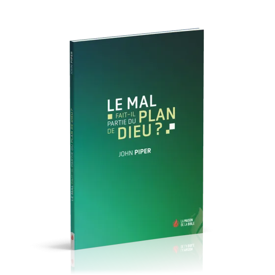 Mal fait-il partie du plan de Dieu ? (Le)