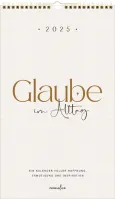 Glaube im Alltag - Posterkalender