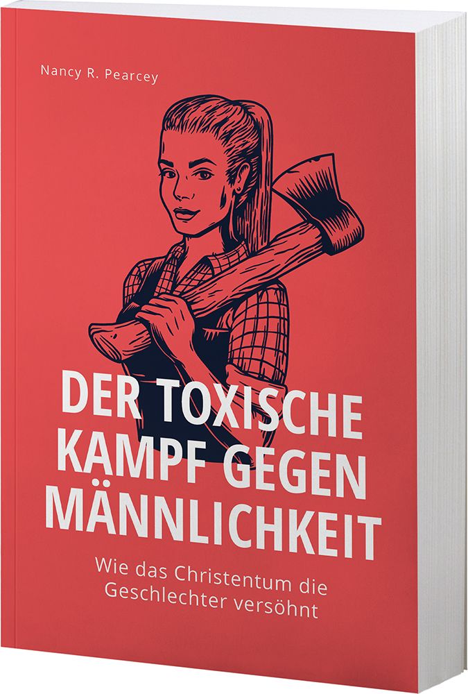 Der toxische Kampf gegen Männlichkeit - Wie das Christentum die Geschlechter versöhnt