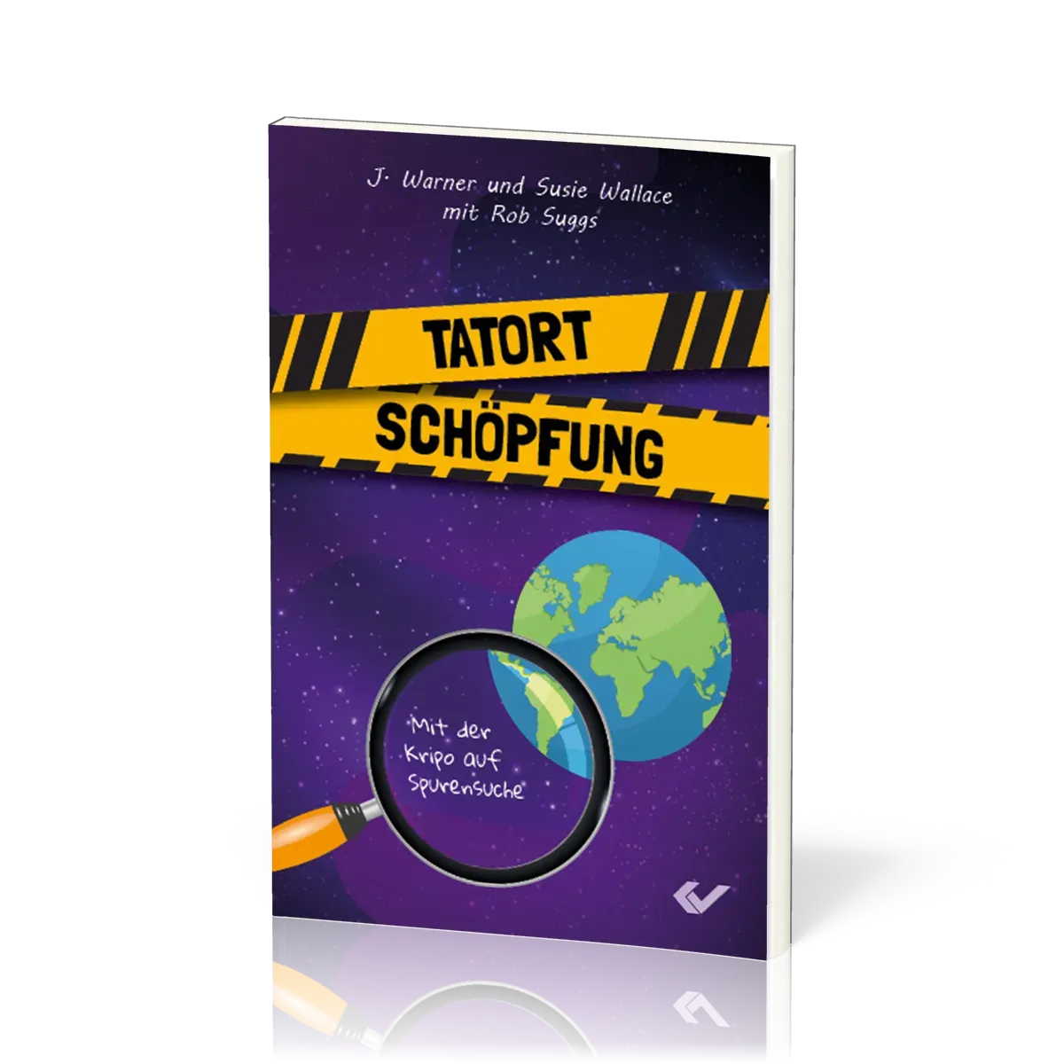 Tatort Schöpfung - Mit der Kripo auf Spurensuche Bd. 2