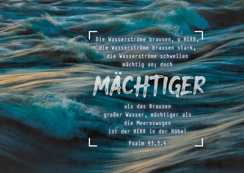 Postkarten Mächtiger HERR - Psalm 93,3.4