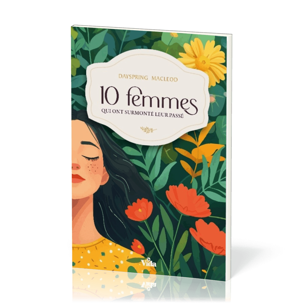 10 femmes qui ont surmonté leur passé