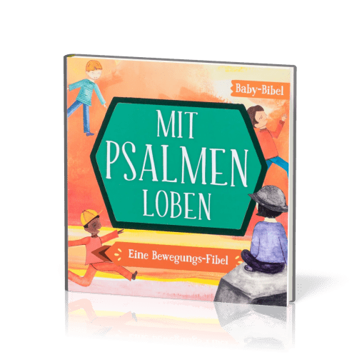 Mit Psalmen loben - Eine Bewegungs-Fibel (MIDI-Buch)