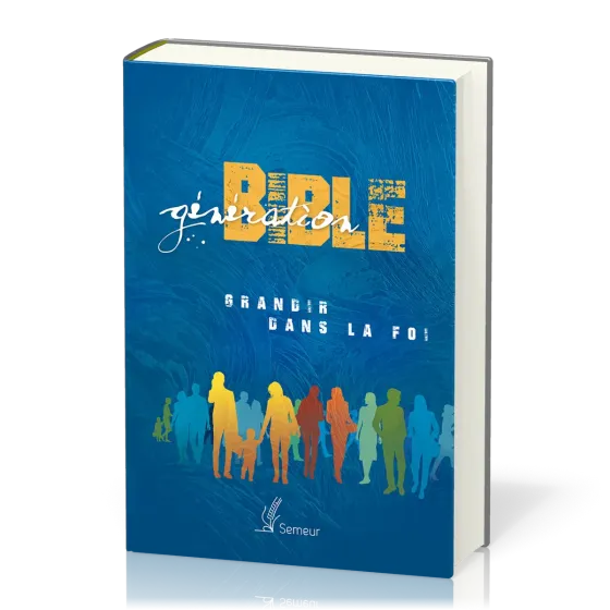 Bible d'étude Semeur, rigide bleue - Génération - Grandir dans la foi