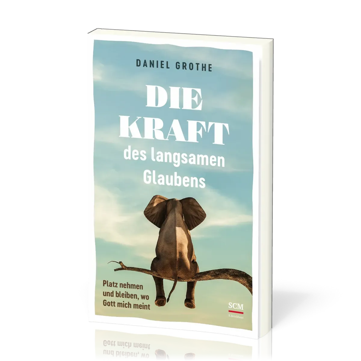 Die Kraft des langsamen Glaubens - Platz nehmen und bleiben, wo Gott mich meint