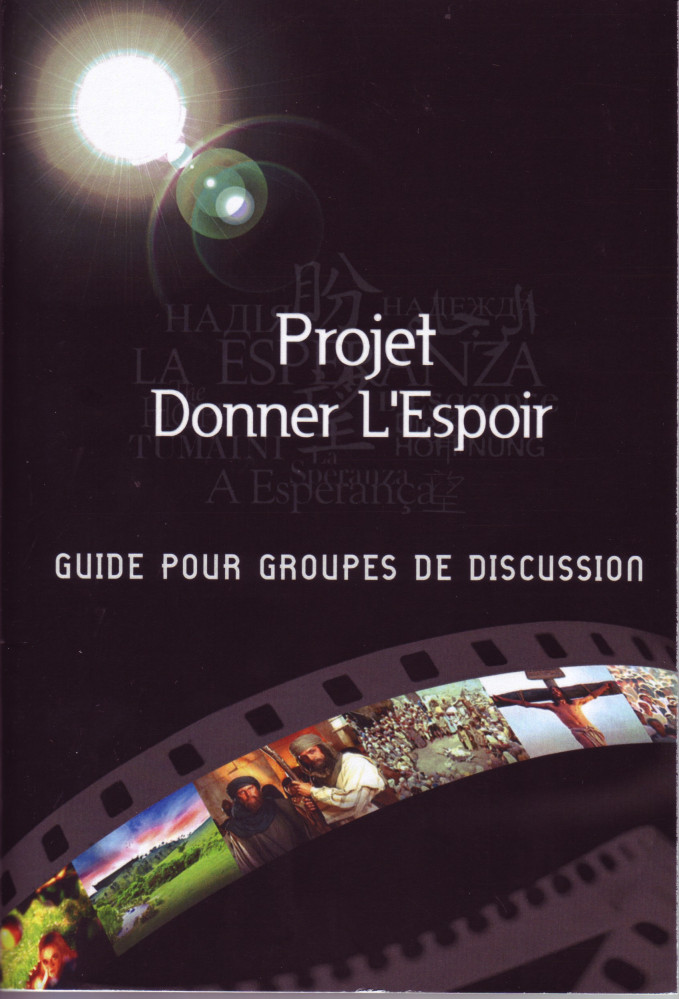 PROJET DONNER L'ESPOIR - GUIDE POUR GROUPES DE DISCUSSION