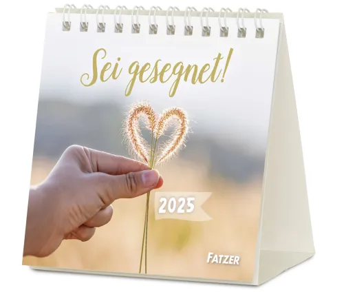 Sei gesegnet - Tischkalender