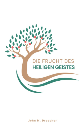 Die Frucht des Heiligen Geistes