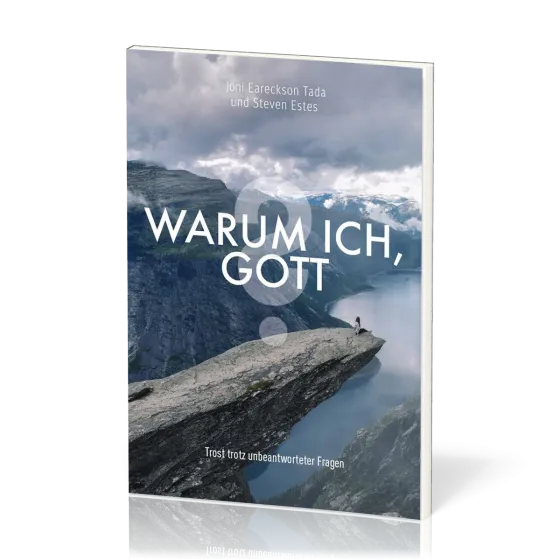 Warum ich, Gott? - Trost trotz unbeantworteter Fragen