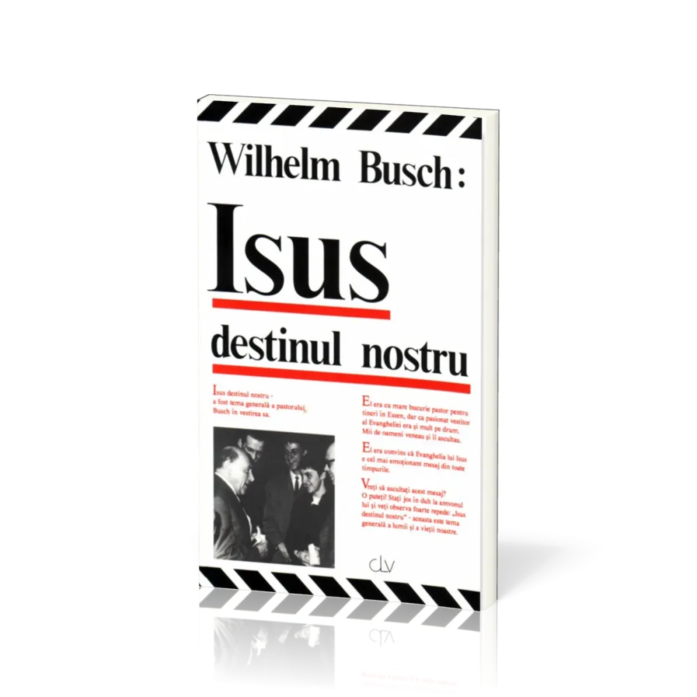 Roumain, Jésus notre destin - Isus destinul nostru
