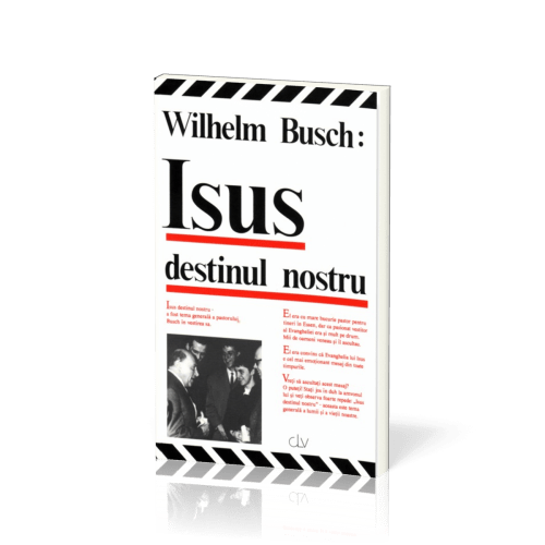 Roumain - Jésus notre destin - Isus destinul nostru