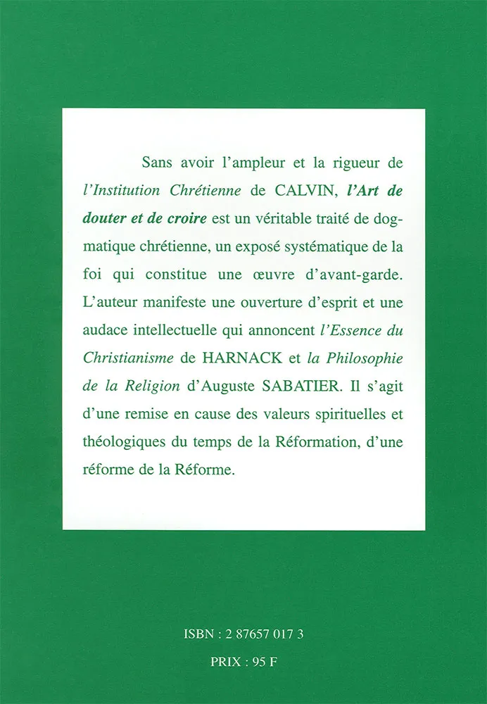 De l'art de douter et de croire, d'ignorer et de savoir.