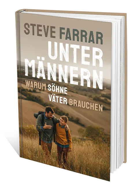 Unter Männern - Warum Söhne Väter brauchen