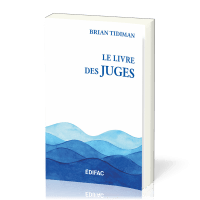 Livre des Juges (Le) - (2e édition) [CEB AT 07] Commentaire Évangélique de la Bible