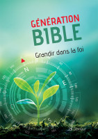 Bible Semeur, Génération Bible, rigide verte - Grandir dans la foi