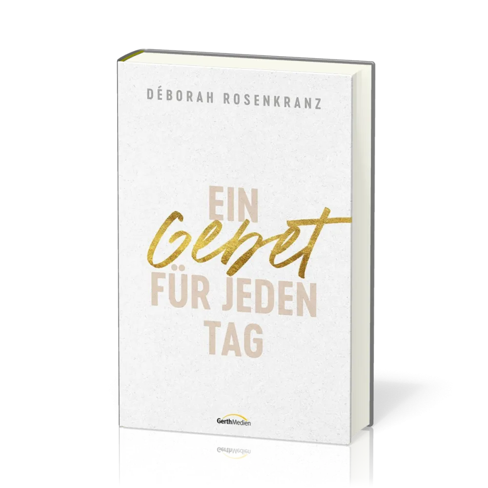 Ein Gebet für jeden Tag