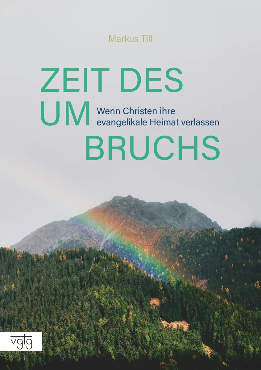 Zeit des Umbruchs - Wenn Christen ihre evangelikale Heimat verlassen