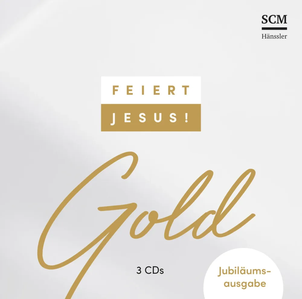 Feiert Jesus! Gold (3 CDs) - Jubiläumsausgabe
