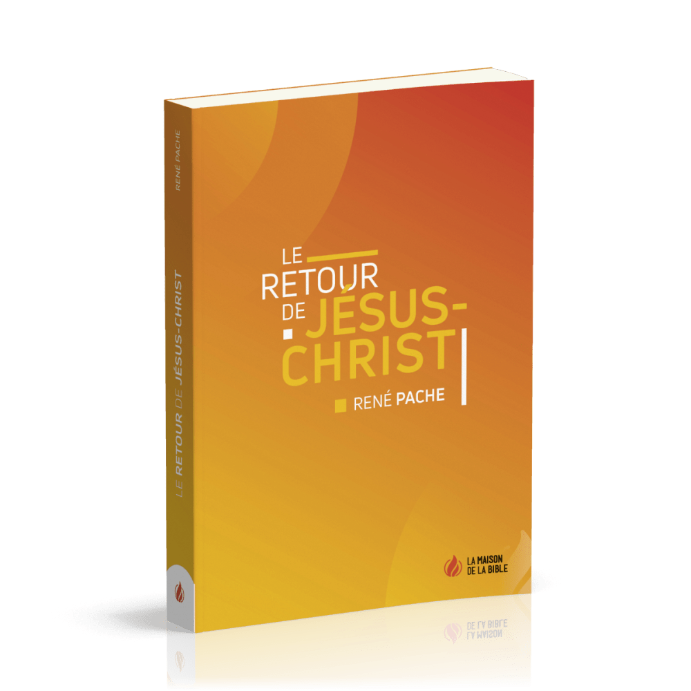 Retour de Jésus-Christ (Le)