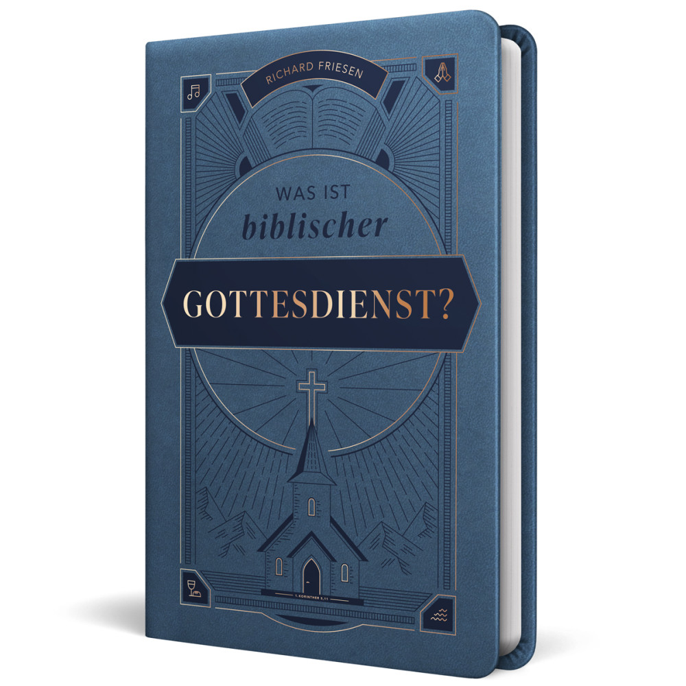 Was ist biblischer Gottesdienst?