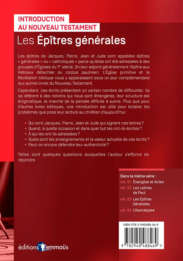Épîtres générales (Les) - Introduction au Nouveau Testament, volume 3