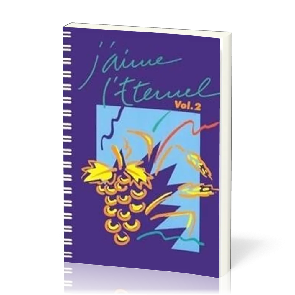 J'aime l'Éternel vol.2 - Nos 372-721, recueil de chants à spirales