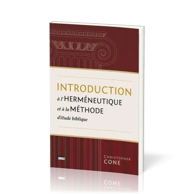 Introduction à l'herméneutique et à la méthode d'étude biblique