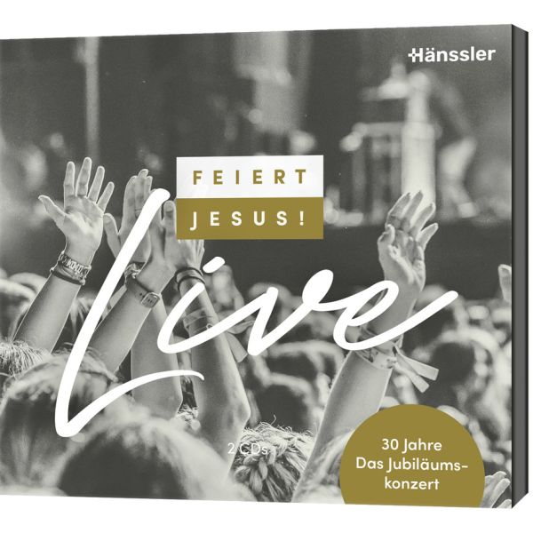 Feiert Jesus! live (30 Jahre) - Das Jubiläumskonzert