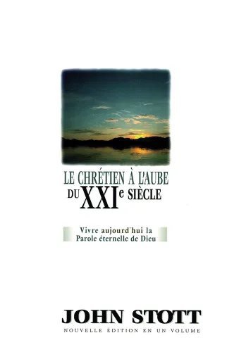 Chrétien à l'aube du XXIème siècle (Le) - Vivre aujourd'hui la parole éternelle de Dieu -...