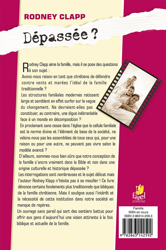 Dépassée? - Resituer la famille dans la société et dans l’Eglise